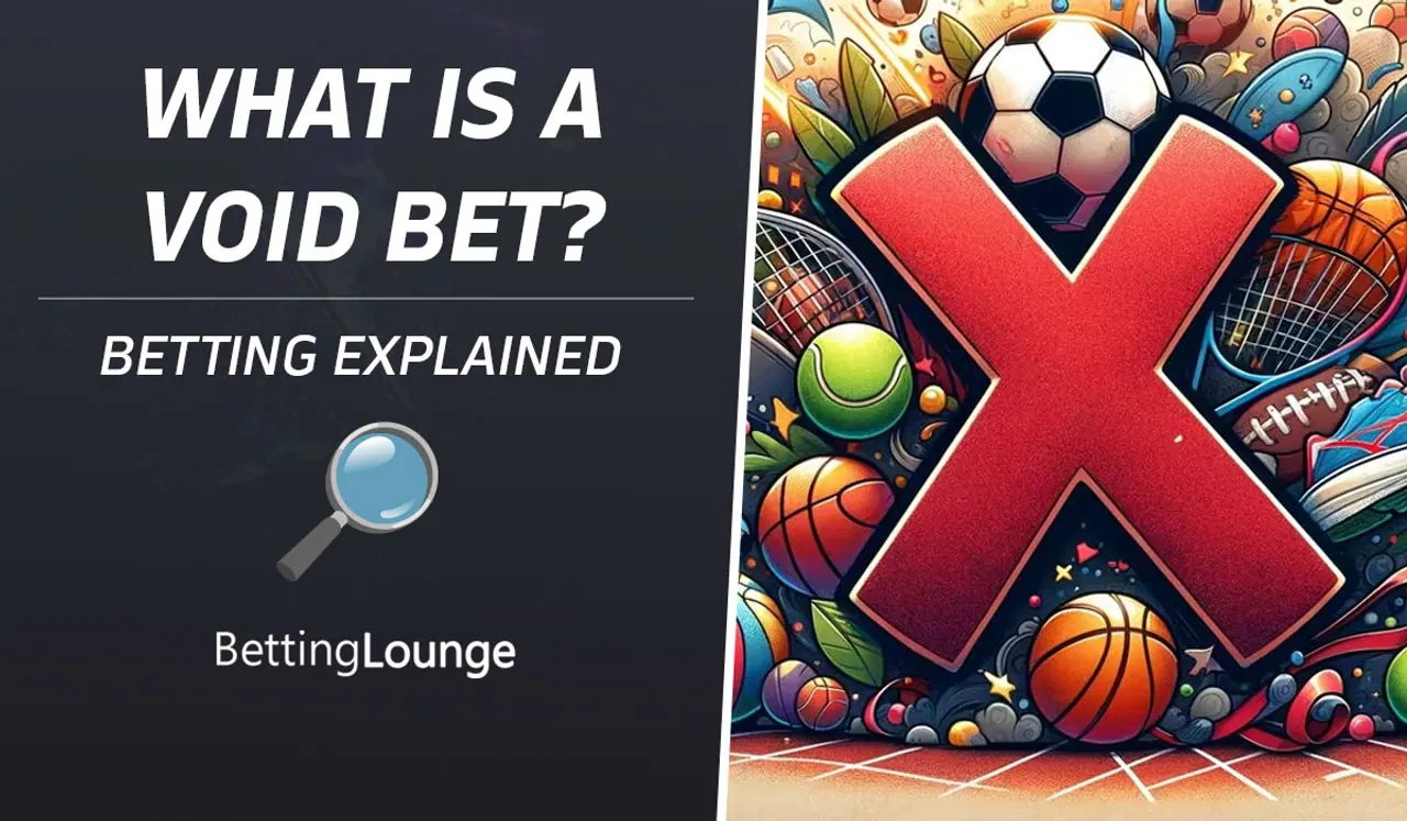 Arte sobre aposta anulada com o texto What is a void bet? e um X vermelho sobre bolas de esportes.