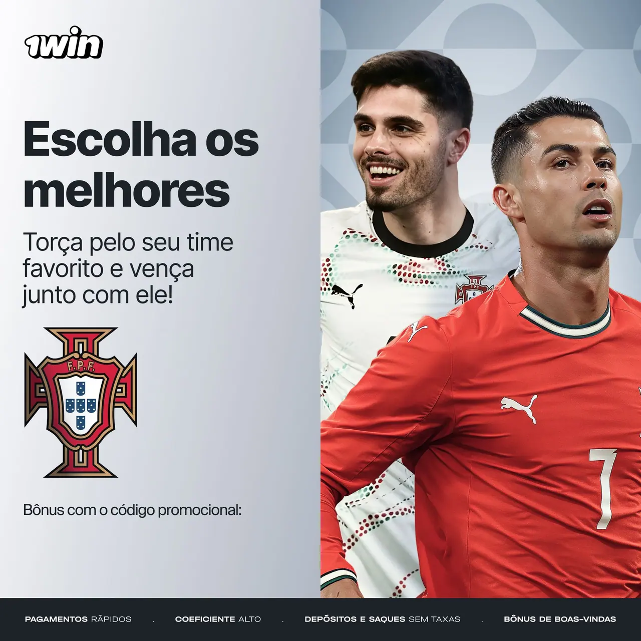 Material promocional da 1win: Betting — Football — Portugal.